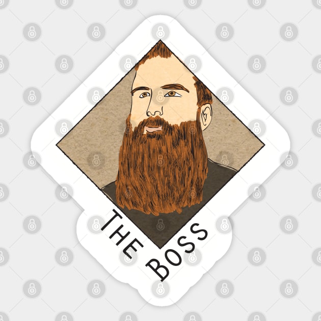 The Boss Sticker by amycoleman